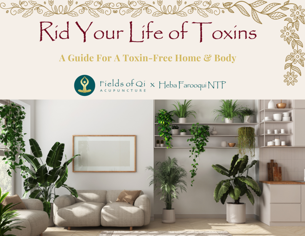 Rid your life of Toxins